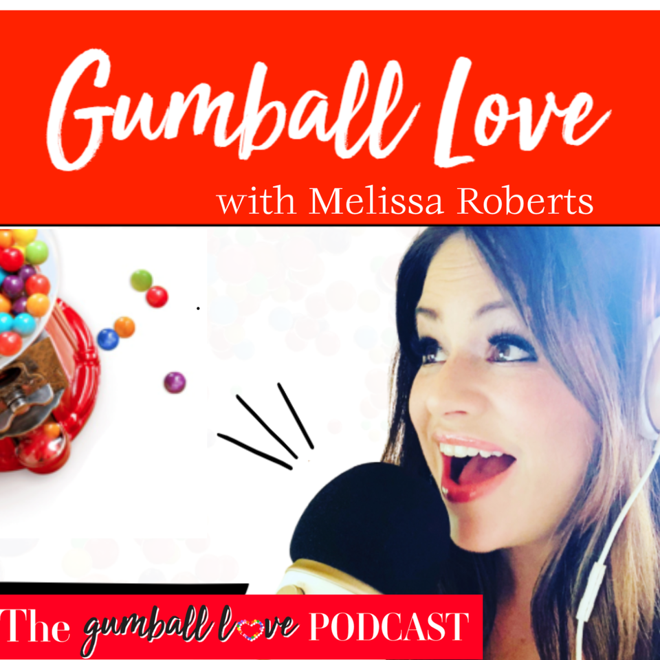 Gumball Love Podcast