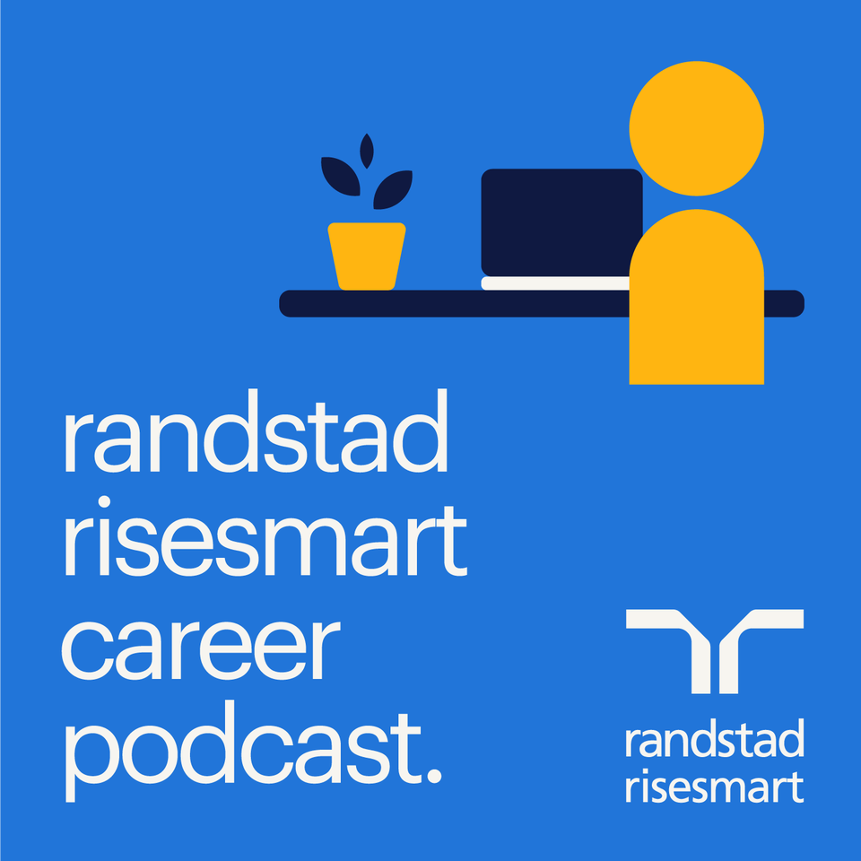 Randstad RiseSmart Career Podcast with Kimberly Schneiderman