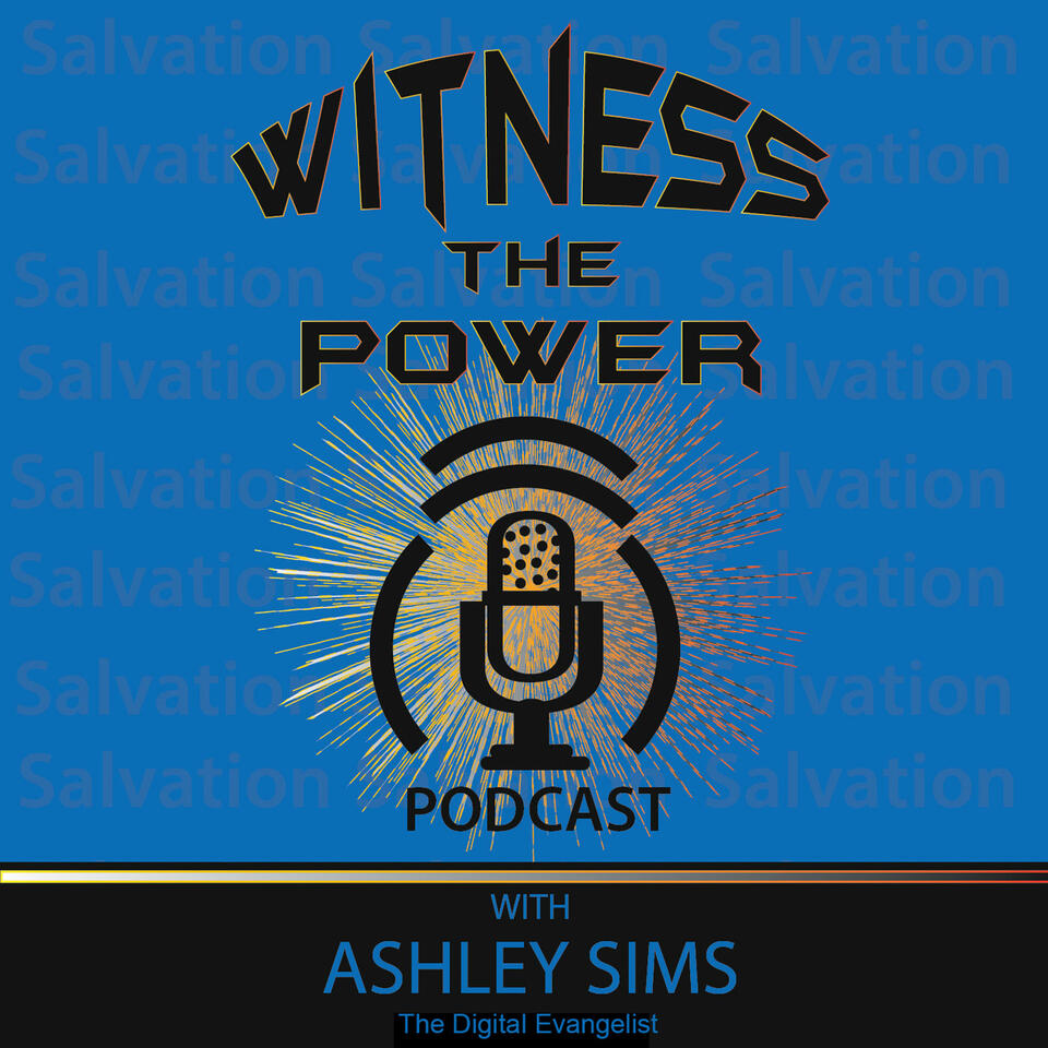 Witness The Power Podcast