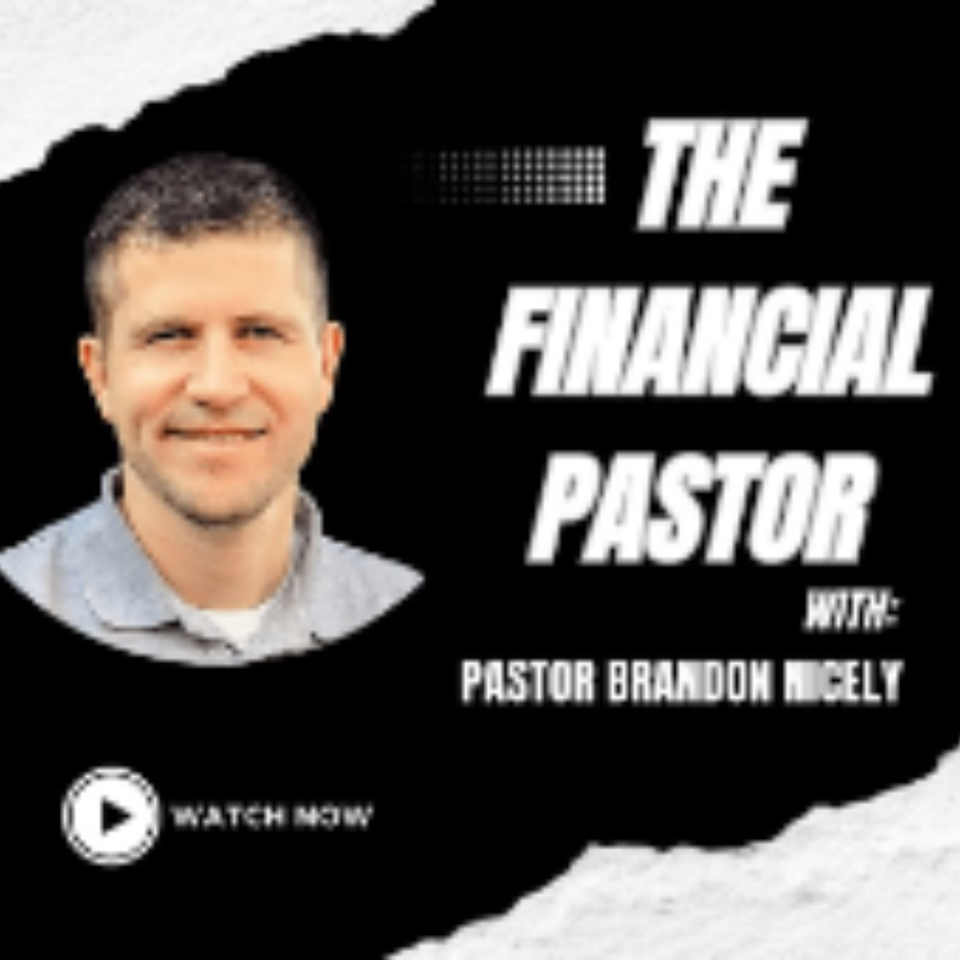 The Financial Pastor Podcast