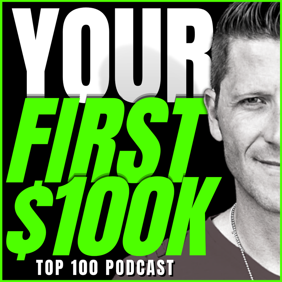 YOUR FIRST 100K – Unlock and Apply The EXACT Secret Playbooks of Elite Entrepreneurs — GET UNSTUCK TODAY ™