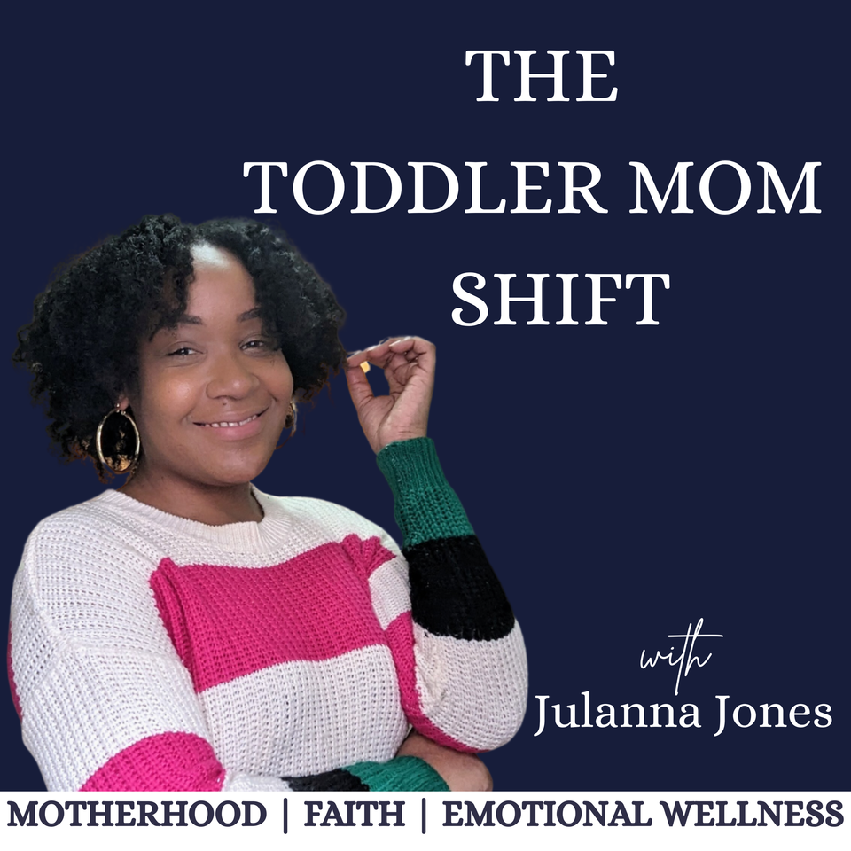 The Toddler Mom Shift