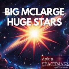 Ask a Spaceman!