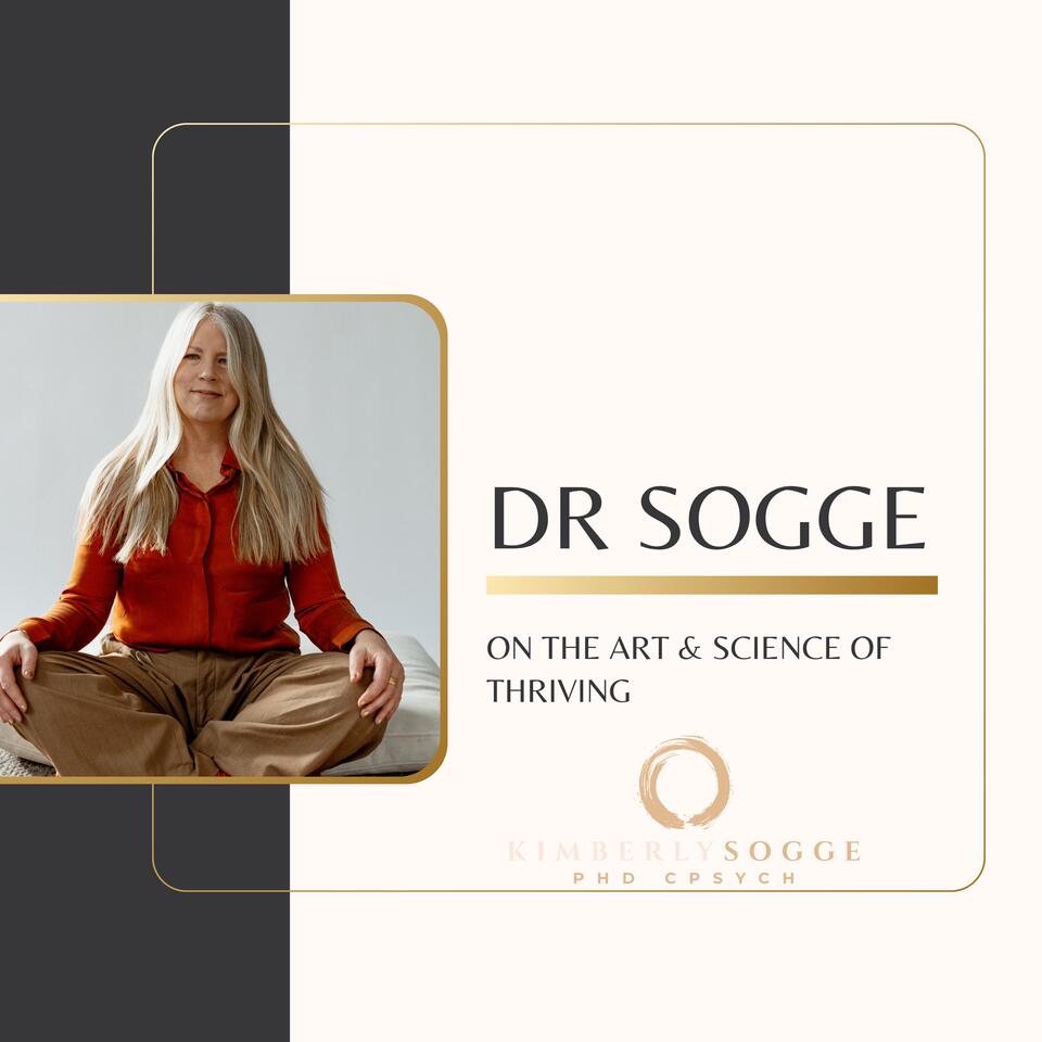 Dr Sogge on the Art & Science of Thriving