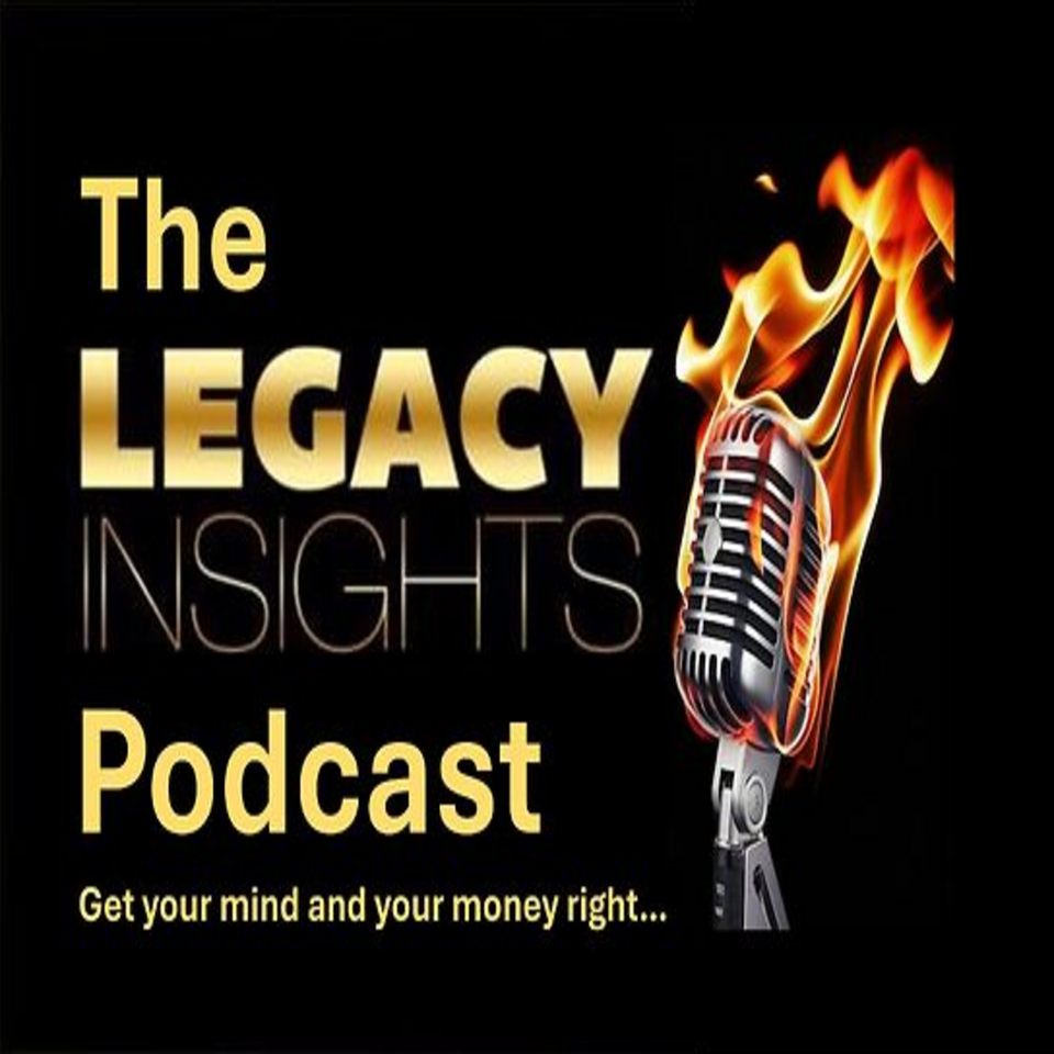 The Legacy Insights Podcast