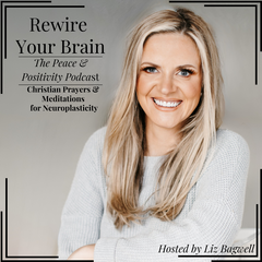 Rewire Your Brain: The Peace & Positivity Podcast with Liz Bagwell