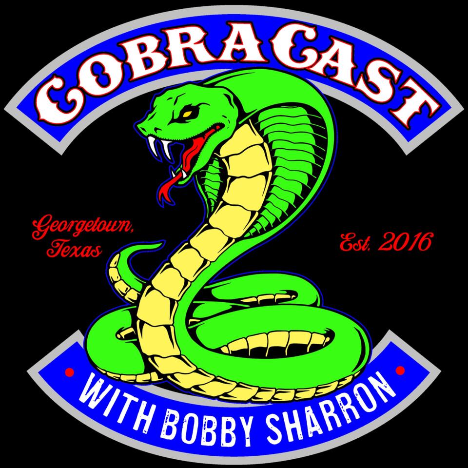 CobraCast Podcast with Bobby Sharron
