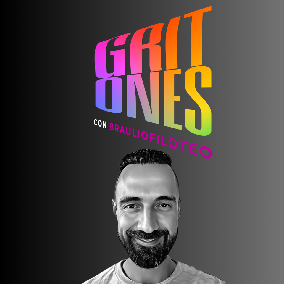 GRITones con Braulio Filoteo