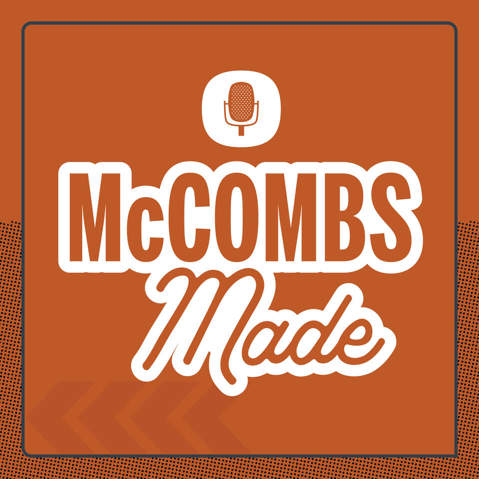 McCombs Made