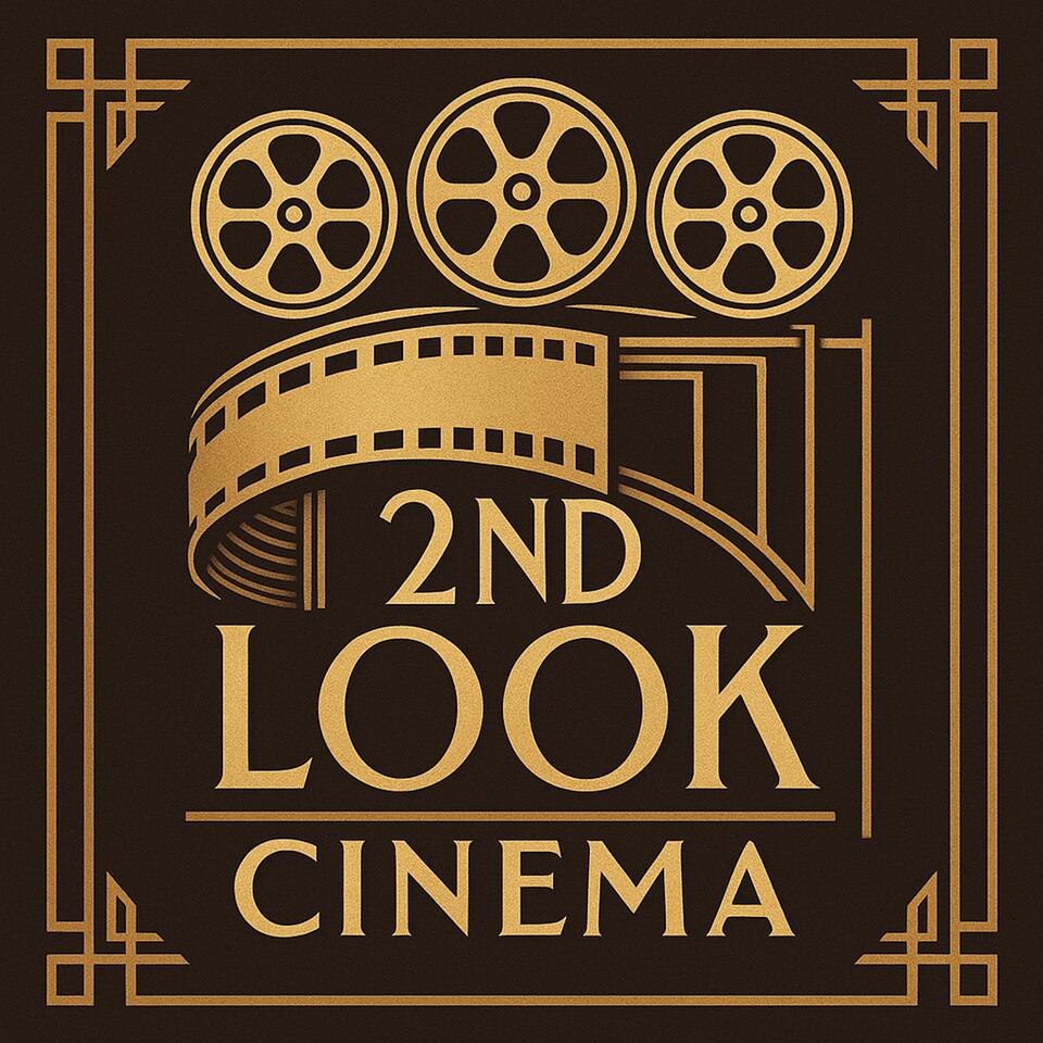 2ndlookcinema's podcast