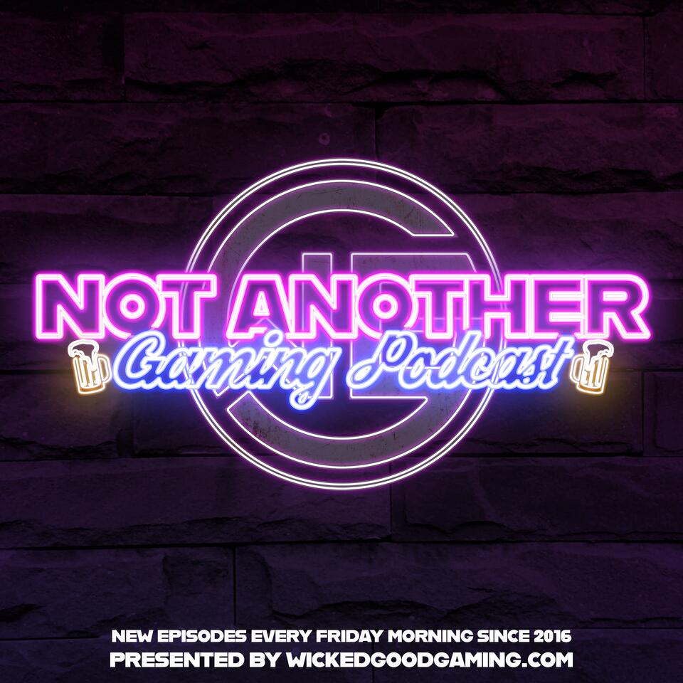 Not Another Gaming Podcast