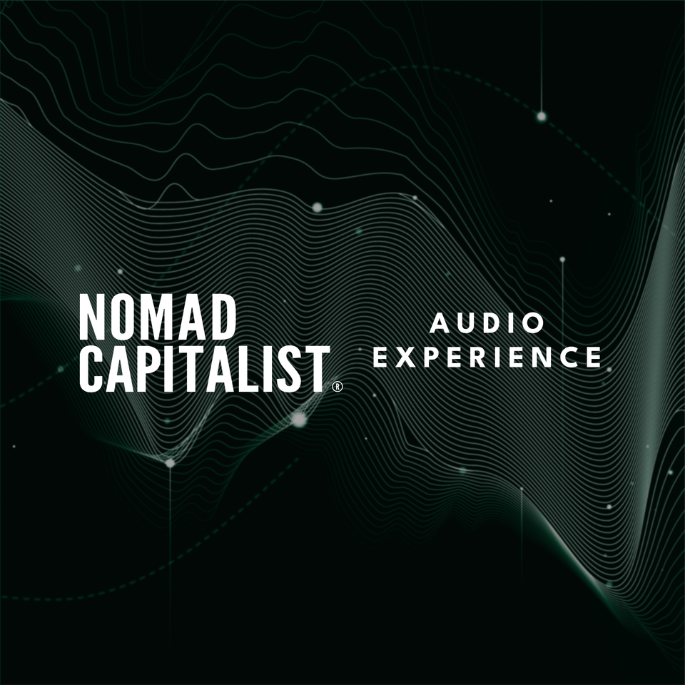 Nomad Capitalist Audio Experience