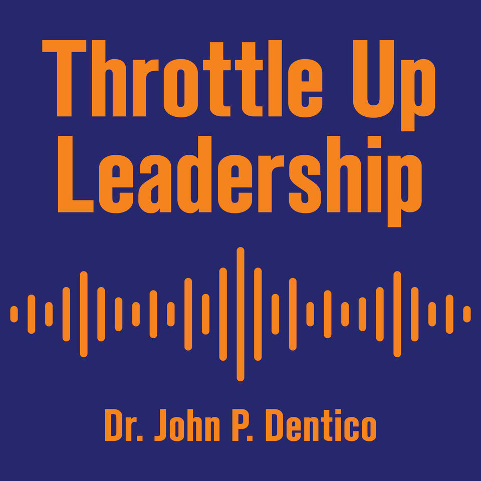 Throttle Up Leadership Podcast