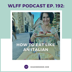 Weight Loss for Foodies podcast | Ditch the Diet and Lose Weight with Shari Broder