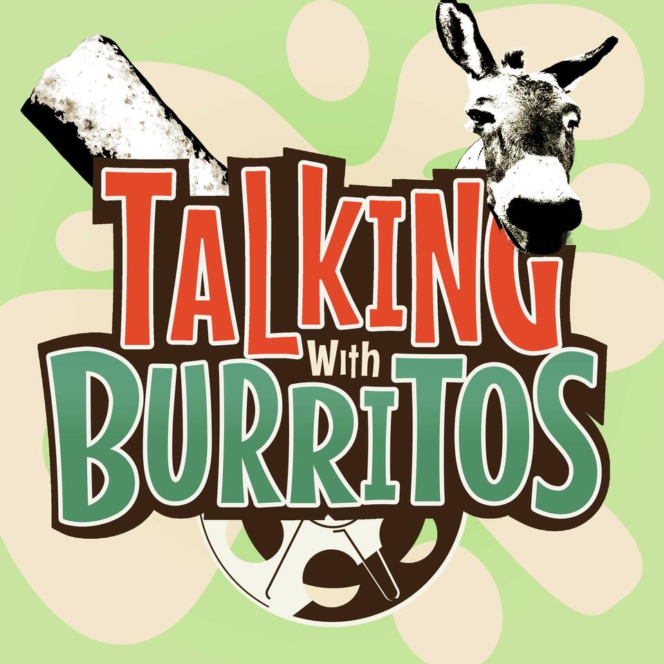 Talking With Burritos