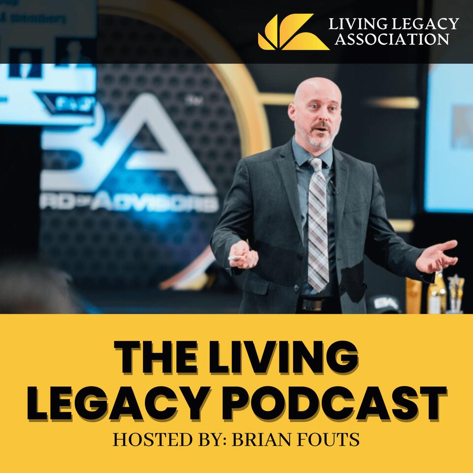 The Living Legacy Podcast