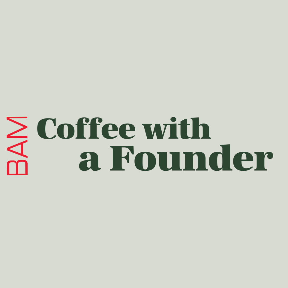 Coffee with a Founder
