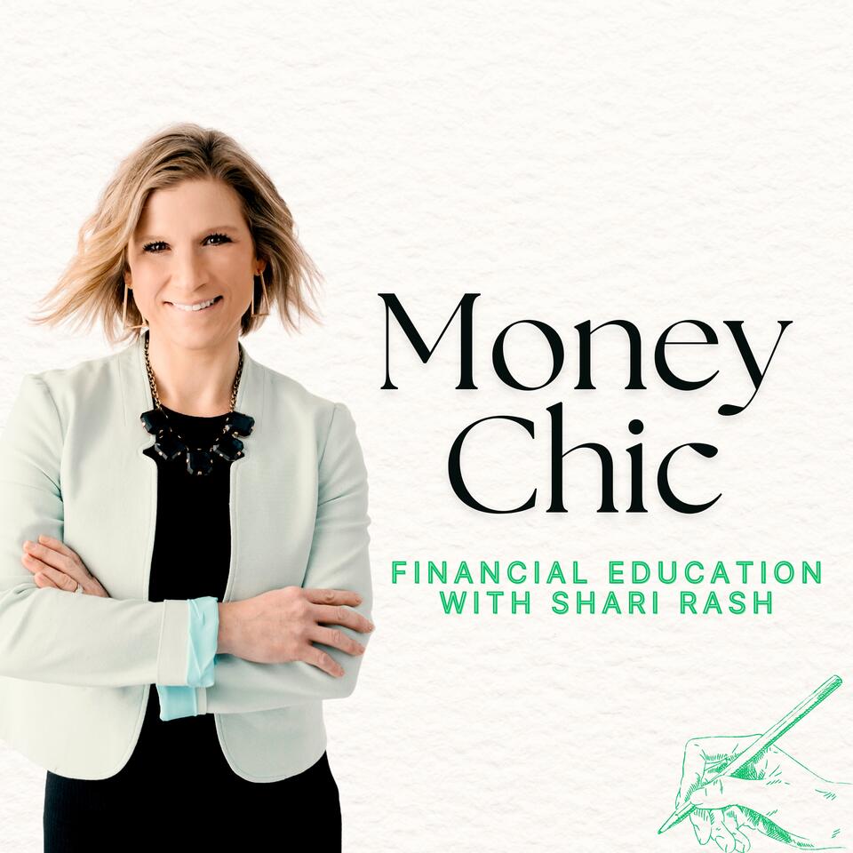 Money Chic: Financial Education with Shari Rash