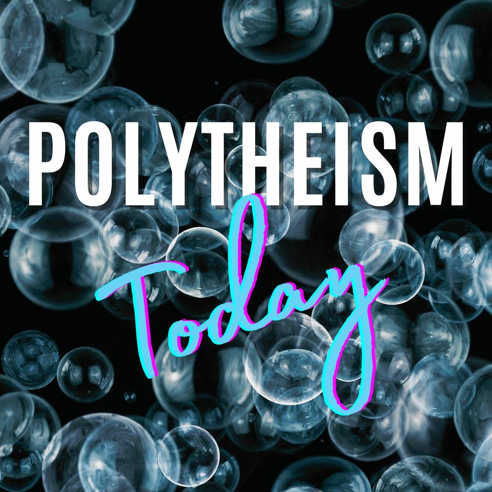 Polytheism Today