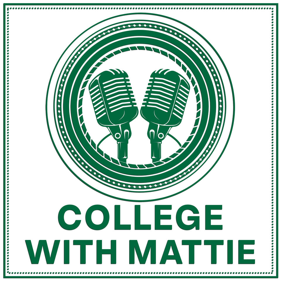 College With Mattie