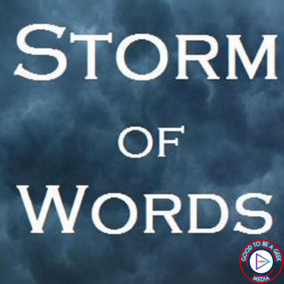 Storm of Words, An House of the Dragon Fan Podcast