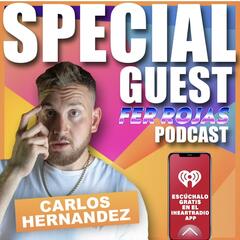 Carlos Hernandez on going viral on TikTok, Comedy during COVID, and acting with Pitbull - Fer Rojas