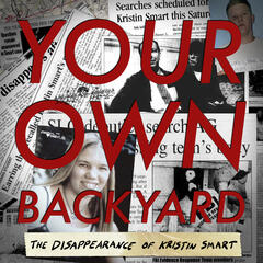 Episode 01: A Face On A Billboard - Your Own Backyard