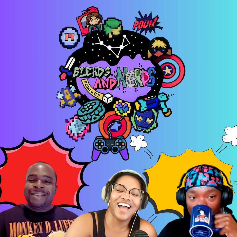 Blerds and Nerds Podcast