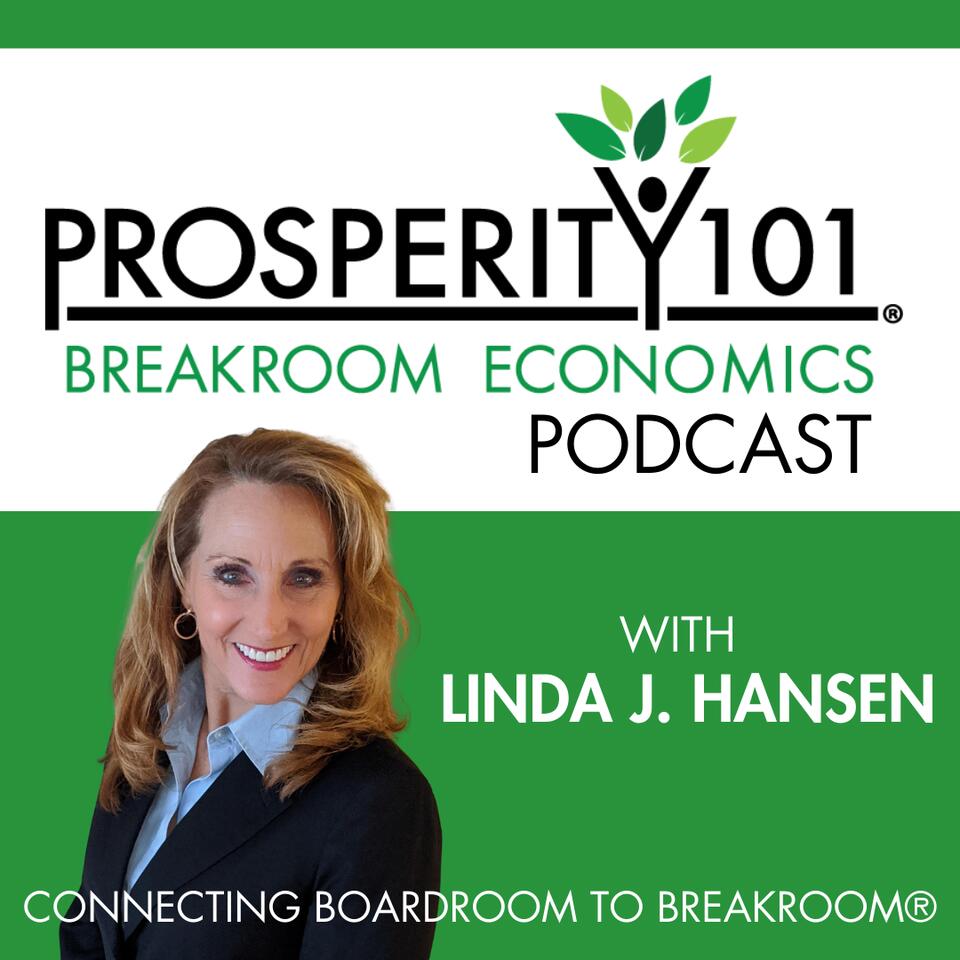 Prosperity 101 Podcast hosted by Linda J Hansen