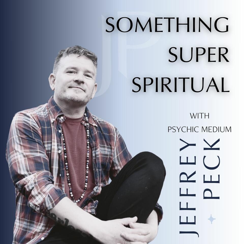 Something Super Spiritual