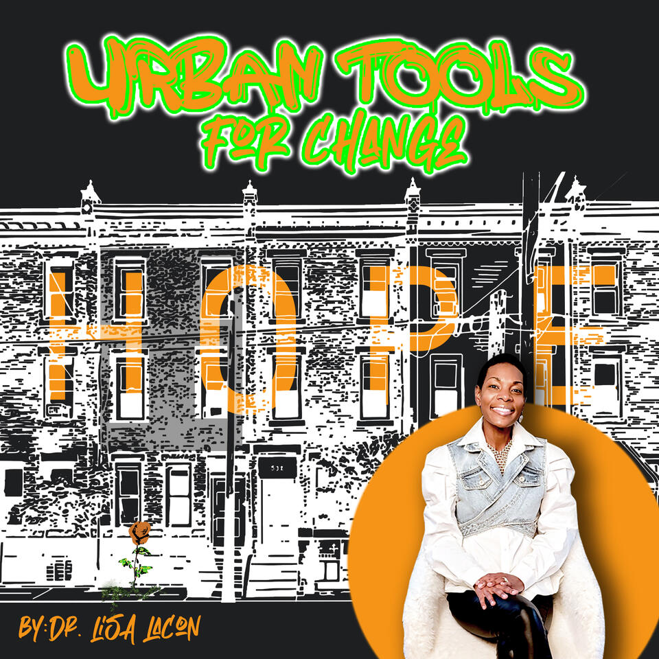 Urban Tools For Change By Dr. Lisa LaCon