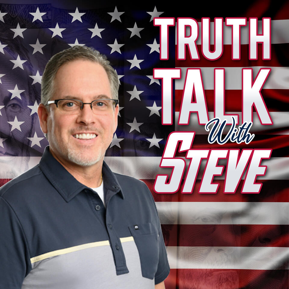 Truth Talk with Steve