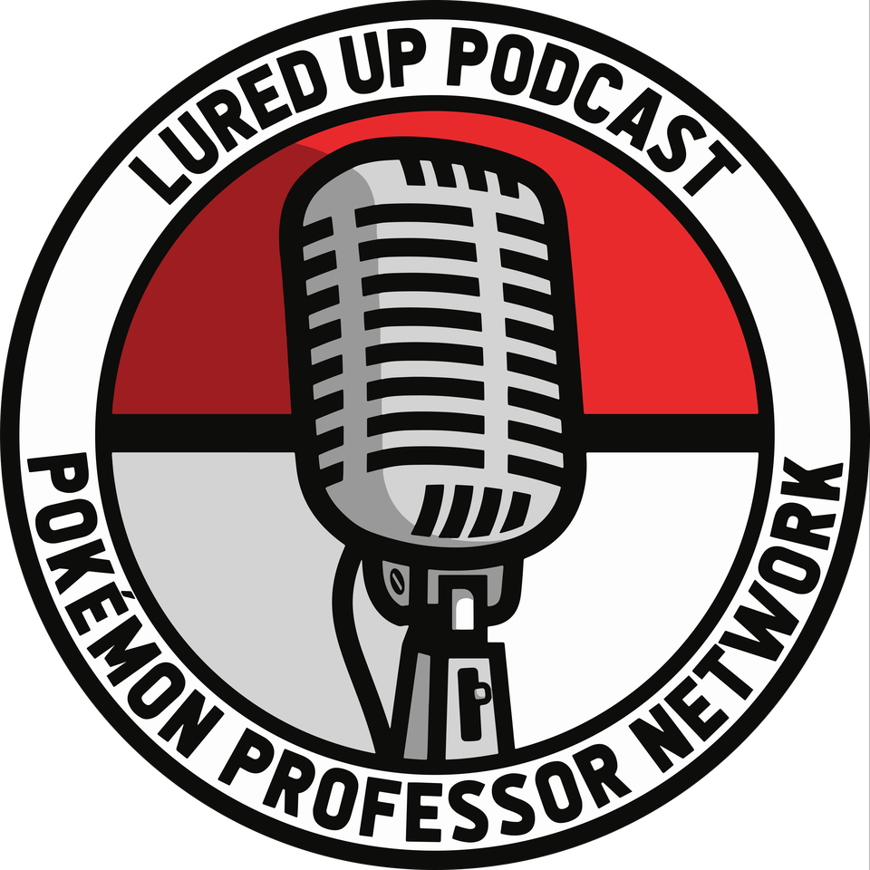 Lured Up - A Pokémon GO Podcast