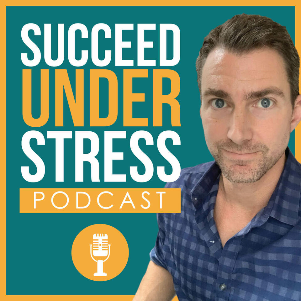 Succeed Under Stress