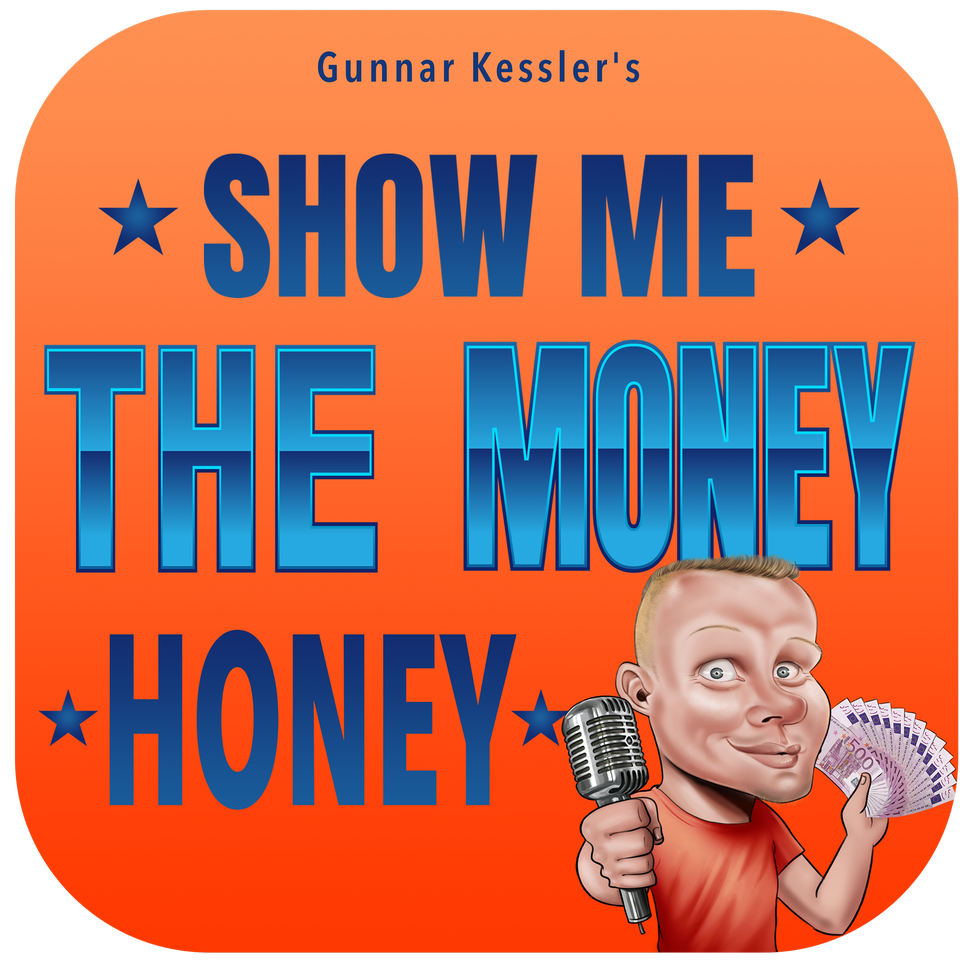 Show Me The Money, Honey - DER Digital Money Maker Erfolgs Podcast um so viel mehr als Geld verdienen im Internet