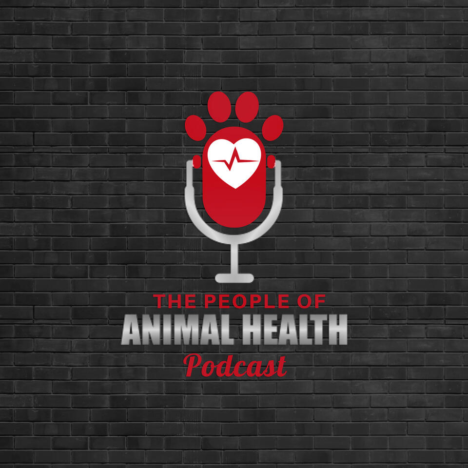 The People of Animal Health Podcast