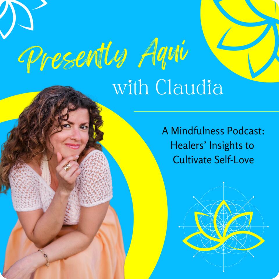 Presently Aqui with Claudia