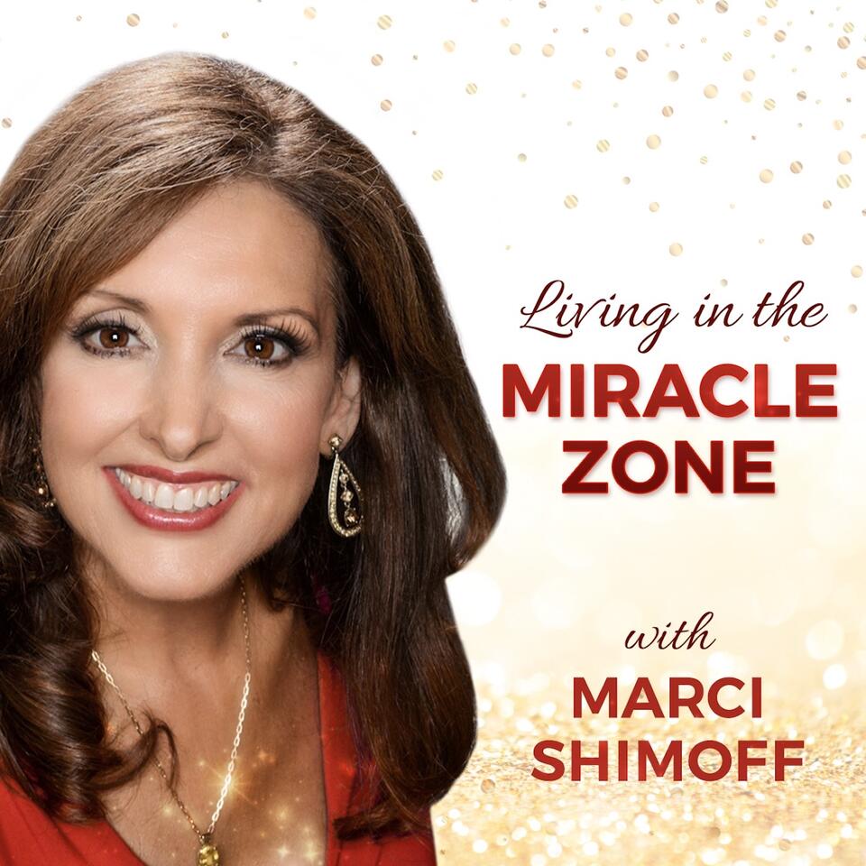 Living in the Miracle Zone