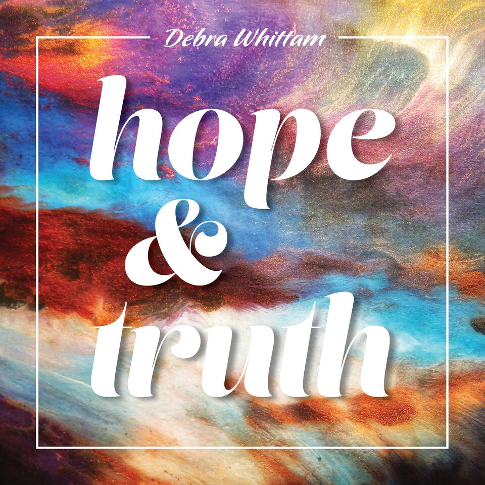 Hope & Truth