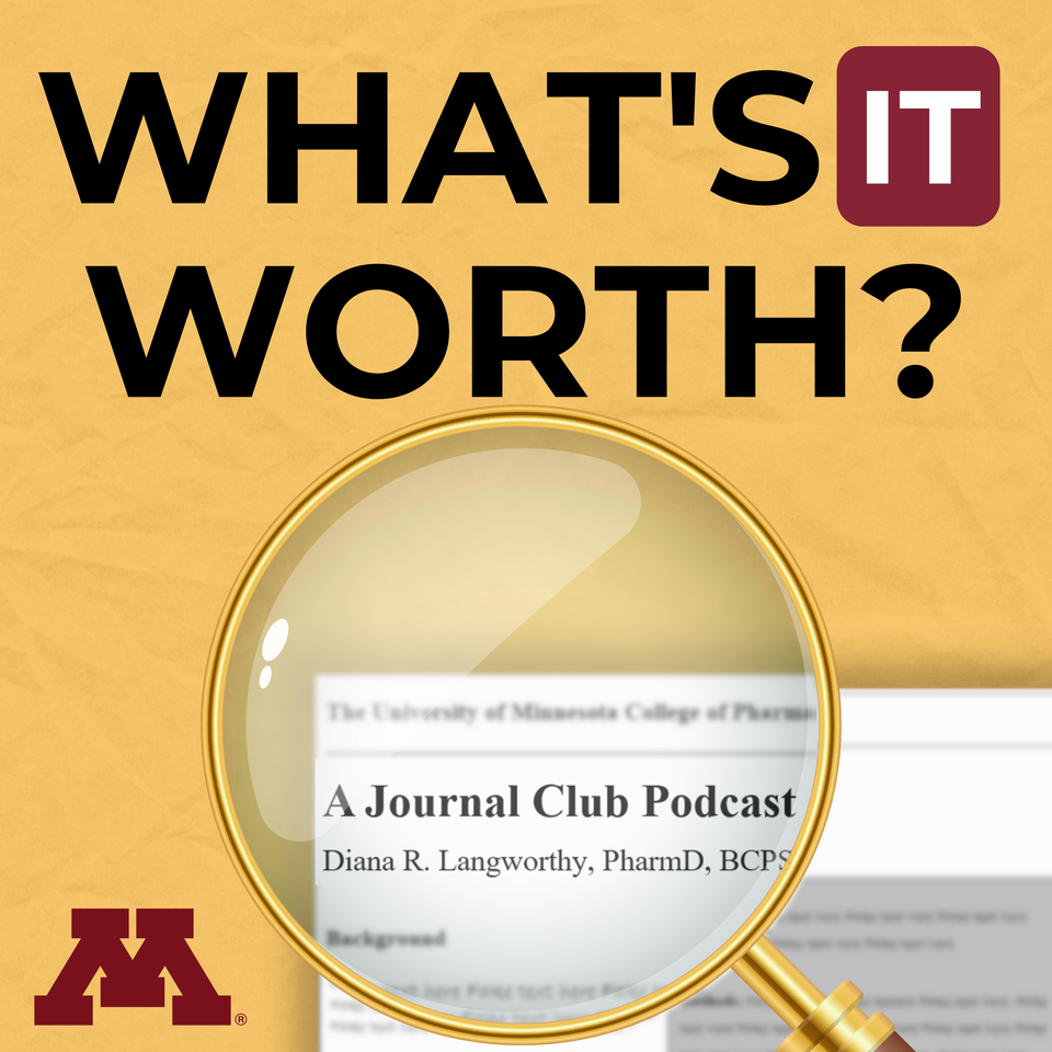 What's it Worth? A Journal Club Podcast