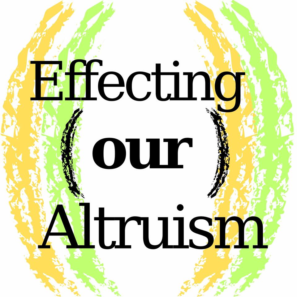 Effecting Our Altruism