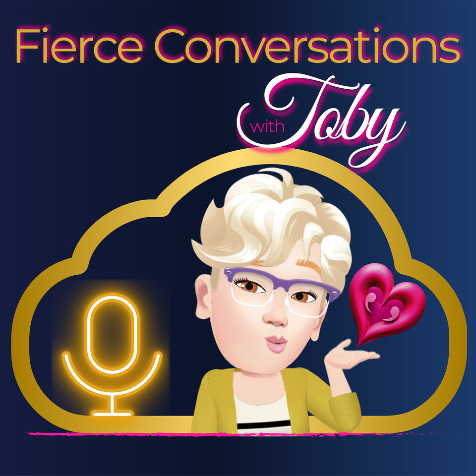 Fierce Conversations with Toby