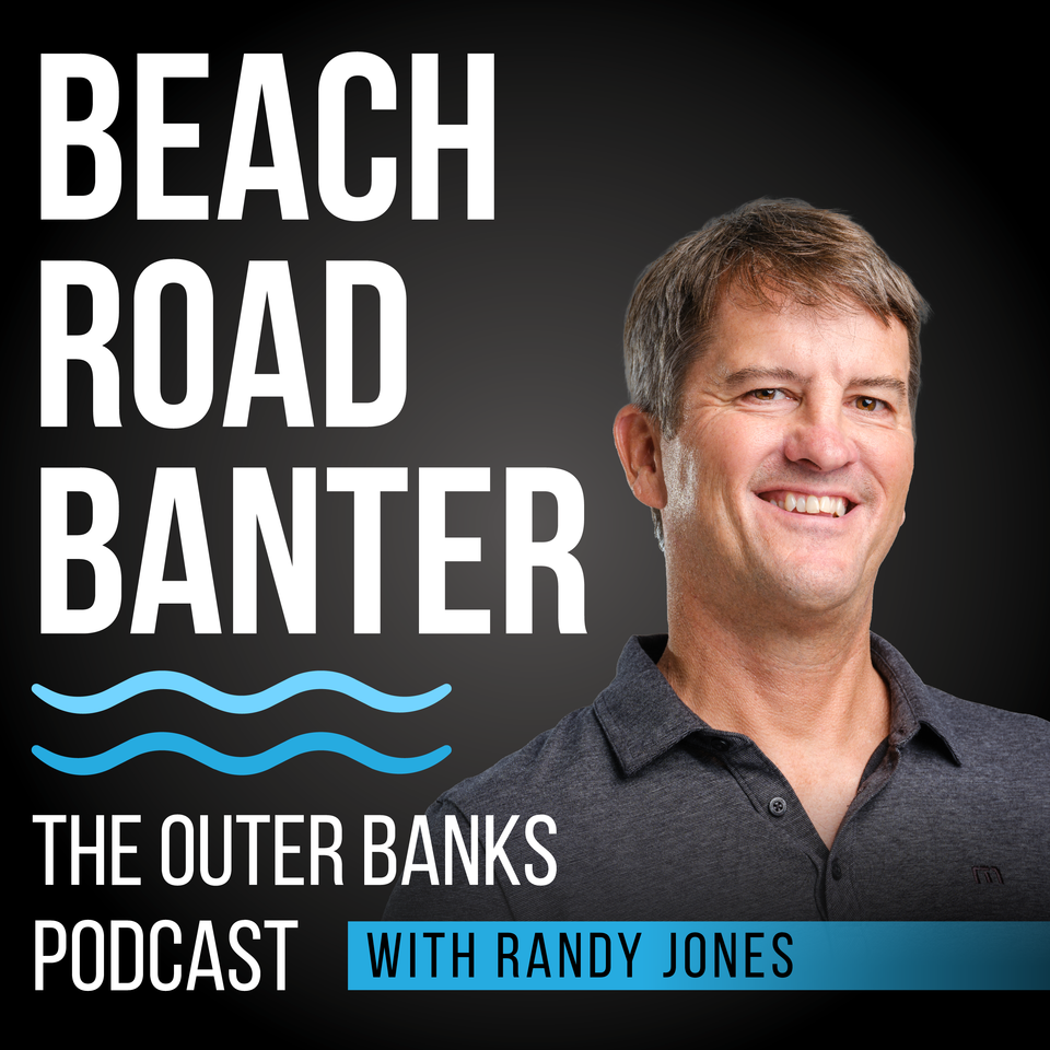 Beach Road Banter - The Outer Banks Podcast