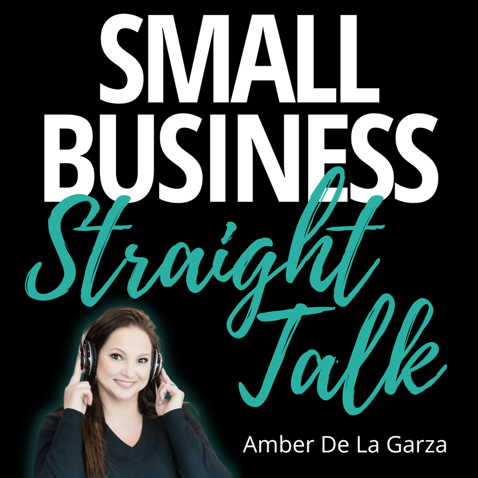 Small Business Straight Talk | Productivity, Time Management, Mindset, & Business Strategies