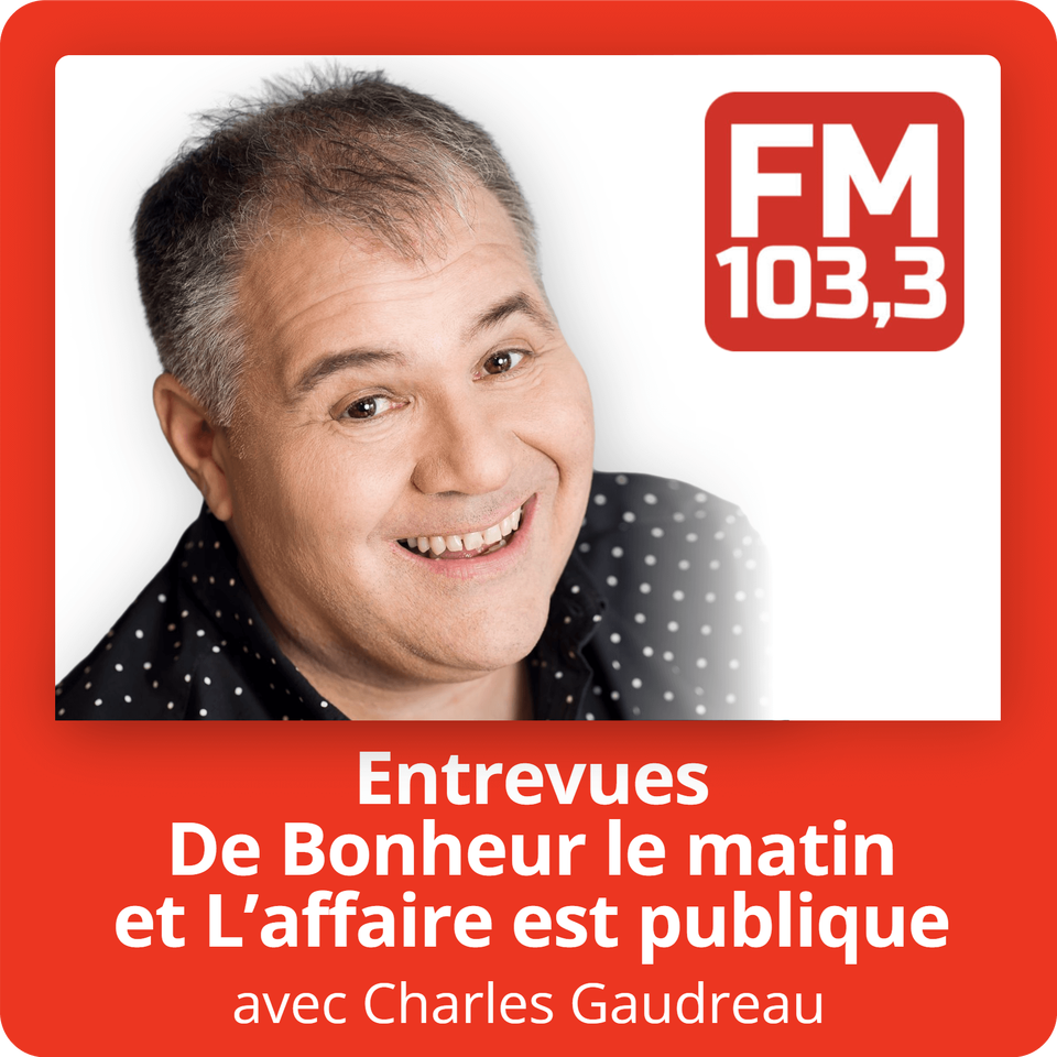 Entrevues De Bonheur le matin et L'affaire est publique