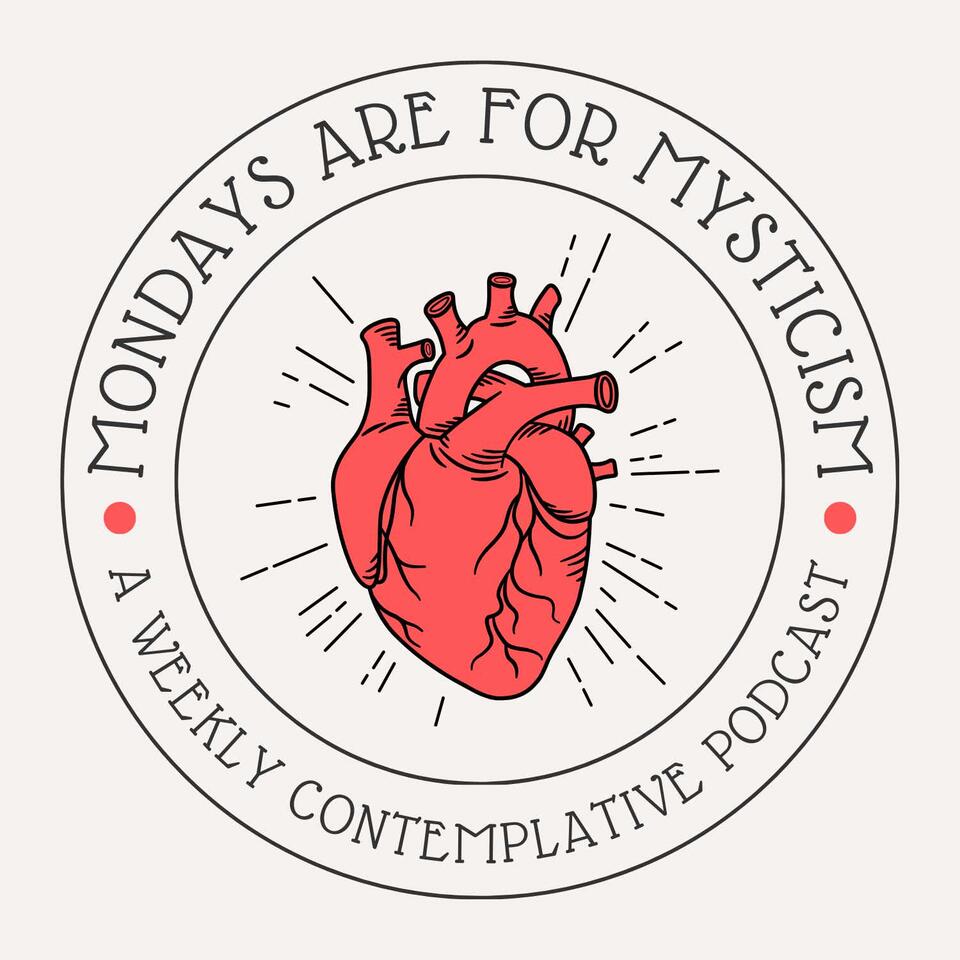 Mondays are for Mysticism