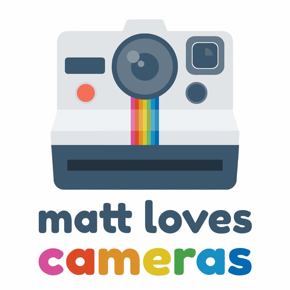 Matt Loves Cameras