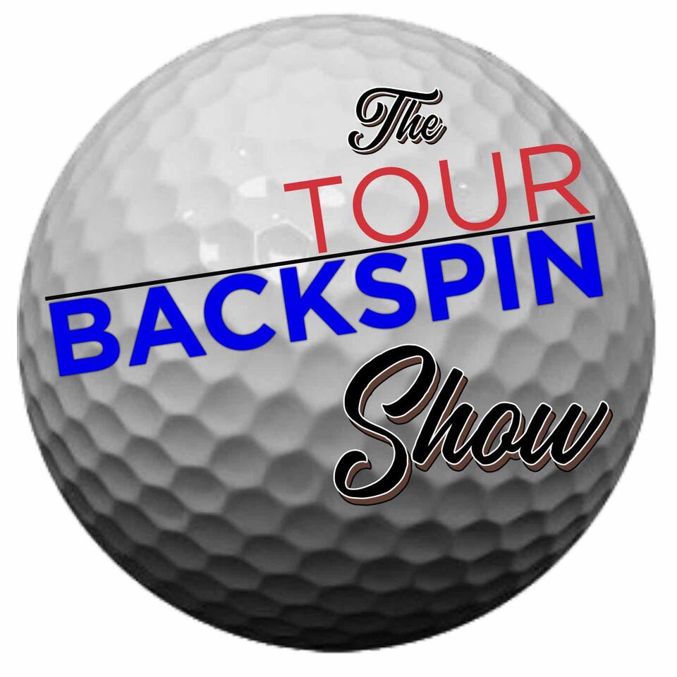 The Tour Backspin Show