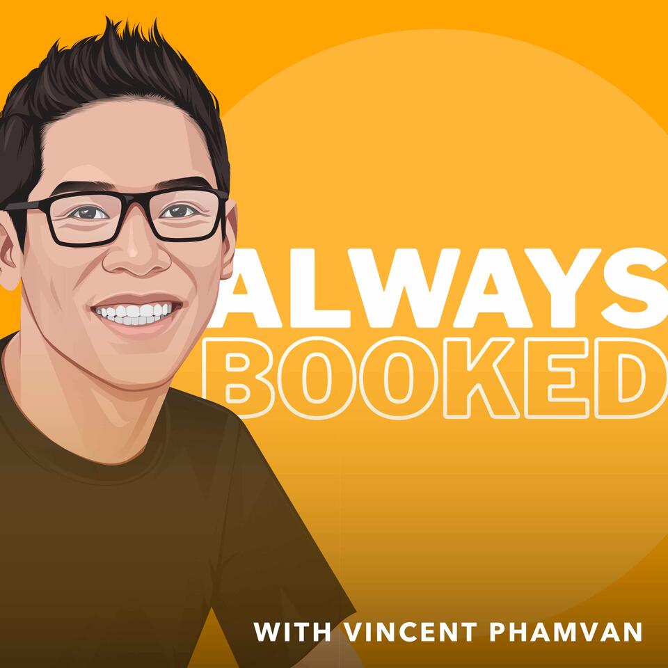 Always Booked with Vincent Phamvan