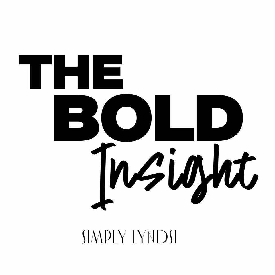 The Bold Insight